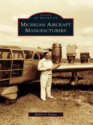 Michigan Aircraft Manufacturers - ebook